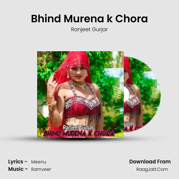 Bhind Murena k Chora - Ranjeet Gurjar