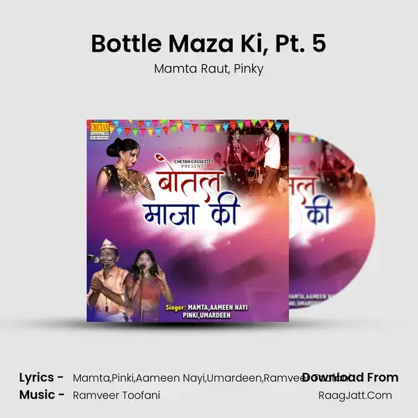 Bottle Maza Ki, Pt. 5 mp3 song