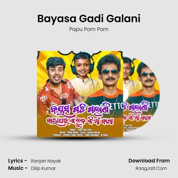 Bayasa Gadi Galani mp3 song