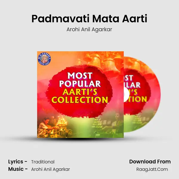 Padmavati Mata Aarti Song mp3 | Arohi Anil Agarkar