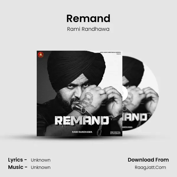 Remand Song mp3 | Rami Randhawa