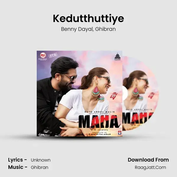 Kedutthuttiye mp3 song