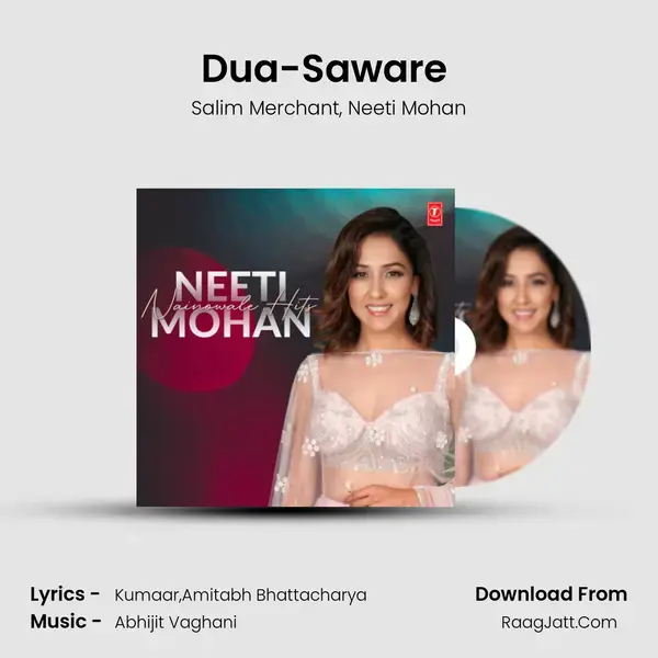 Dua-Saware (From T-Series Mixtape) mp3 song