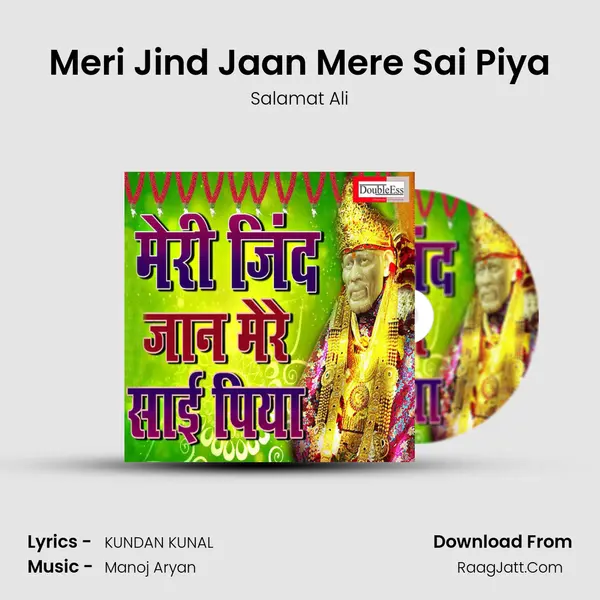 Meri Jind Jaan Mere Sai Piya mp3 song