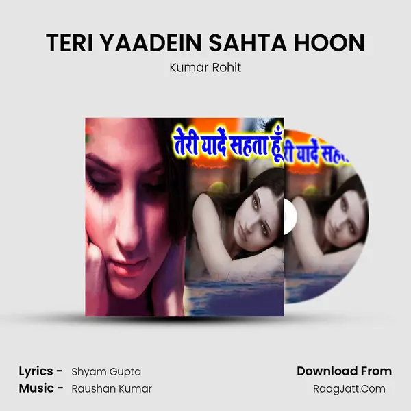 TERI YAADEIN SAHTA HOON mp3 song