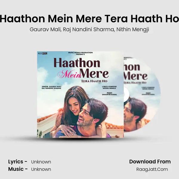 Haathon Mein Mere Tera Haath Ho Song mp3 | Gaurav Mali