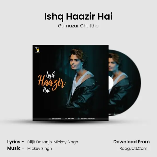 Ishq Haazir Hai mp3 song