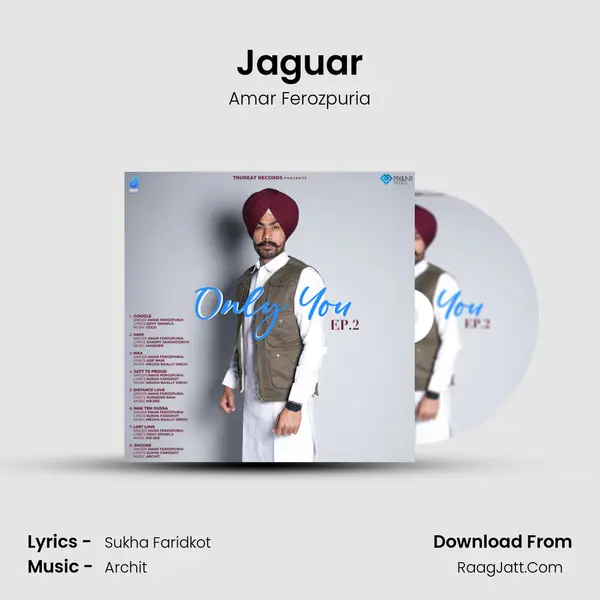 Jaguar Song mp3 | Amar Ferozpuria