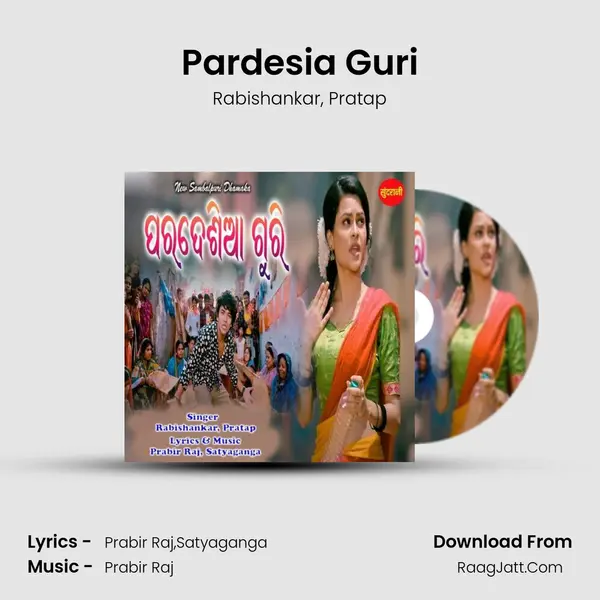 Pardesia Guri mp3 song