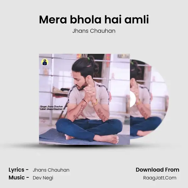 Mera bhola hai amli mp3 song