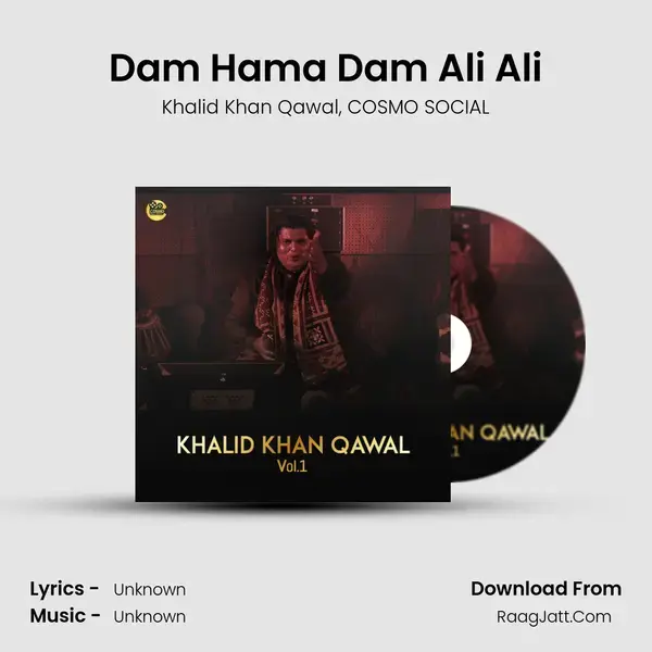 Dam Hama Dam Ali Ali Song mp3 | Khalid Khan Qawal