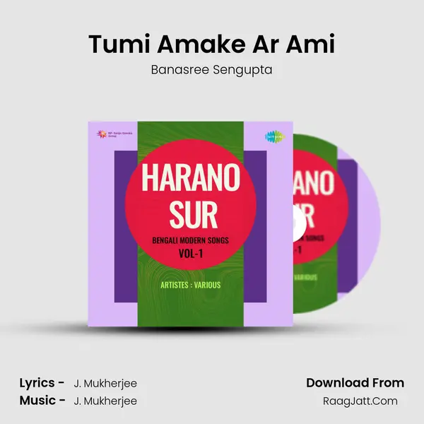 Tumi Amake Ar Ami mp3 song