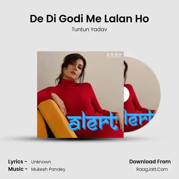 De Di Godi Me Lalan Ho mp3 song