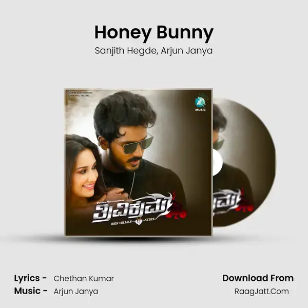 Honey Bunny Song mp3 | Sanjith Hegde