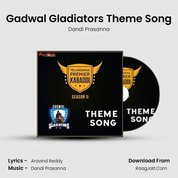 Gadwal Gladiators Theme Song - Dandi Prasanna