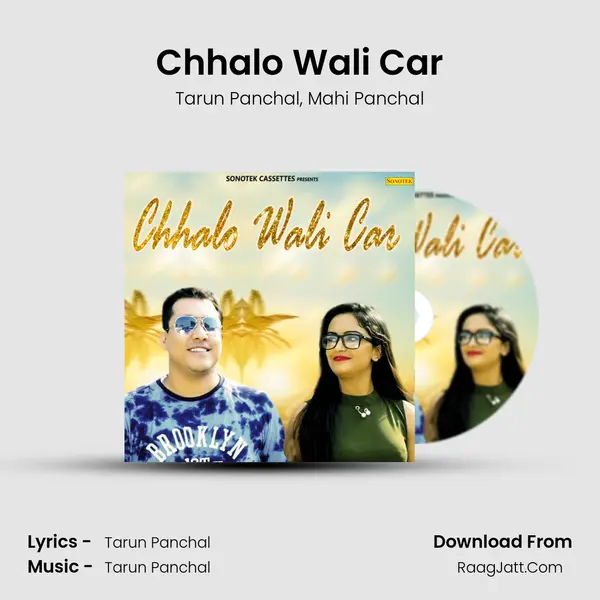 Chhalo Wali Car - Tarun Panchal