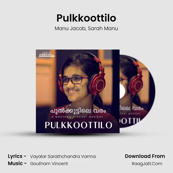 Pulkkoottilo Song mp3 | Manu Jacob