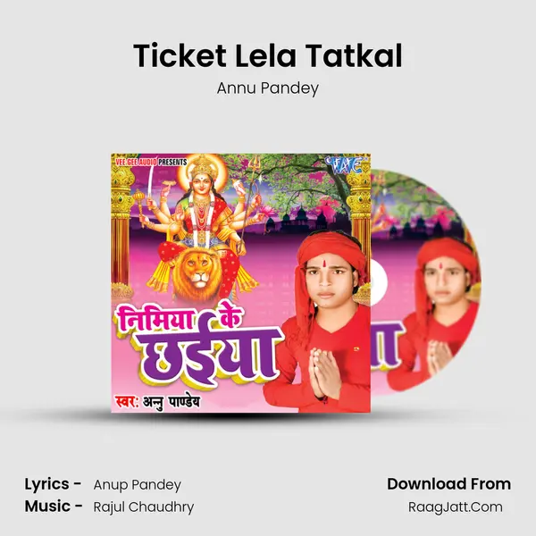 Ticket Lela Tatkal mp3 song