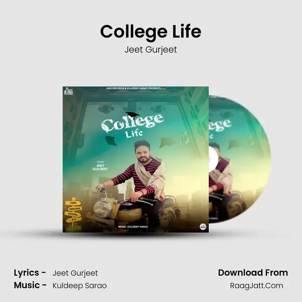 College Life - Jeet Gurjeet