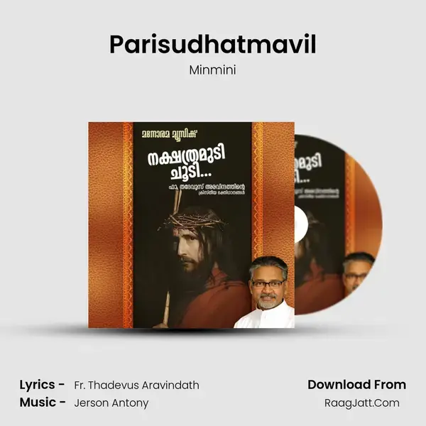 Parisudhatmavil Song mp3 | Minmini