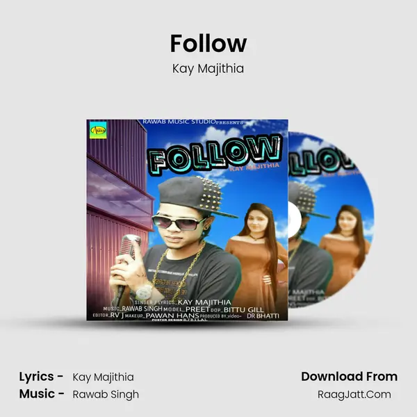 Follow Song mp3 | Kay Majithia