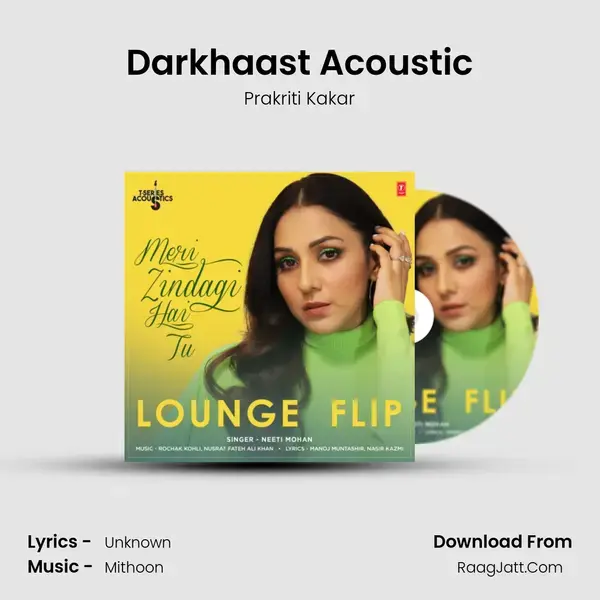 Darkhaast Acoustic Song mp3 | Prakriti Kakar