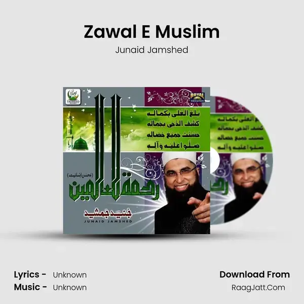 Zawal E Muslim Song mp3 | Junaid Jamshed