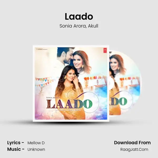 Laado Song mp3 | Sonia Arora