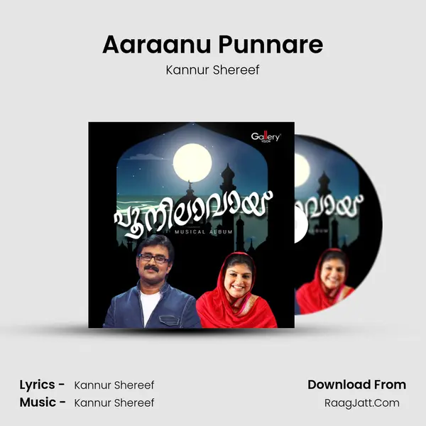 Aaraanu Punnare Song mp3 | Kannur Shereef