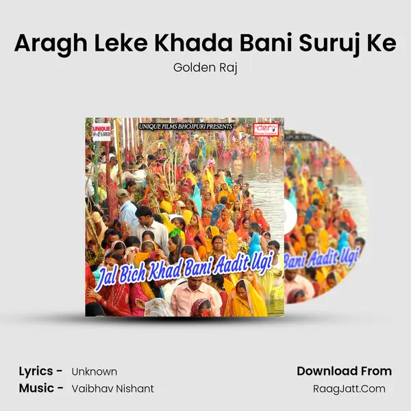 Aragh Leke Khada Bani Suruj Ke mp3 song