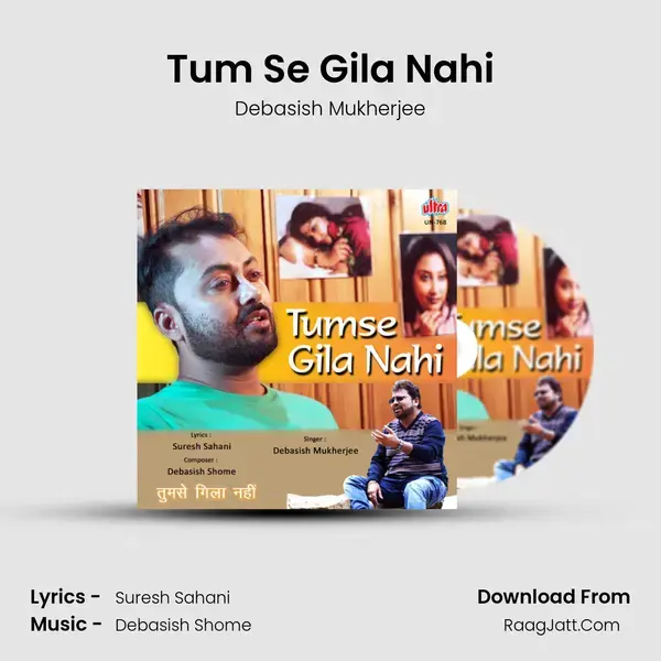 Tum Se Gila Nahi mp3 song