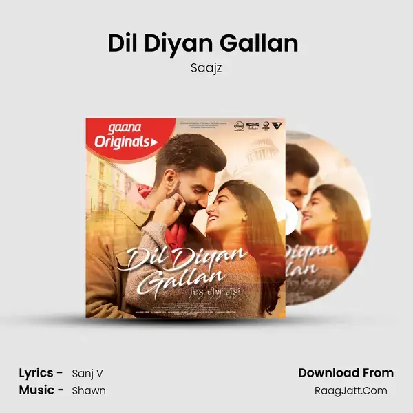 Dil Diyan Gallan (Acoustic Mix) Song mp3 | Saajz