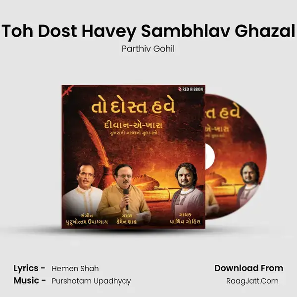 Toh Dost Havey Sambhlav Ghazal mp3 song