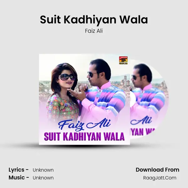 Suit Kadhiyan Wala Song mp3 | Faiz Ali