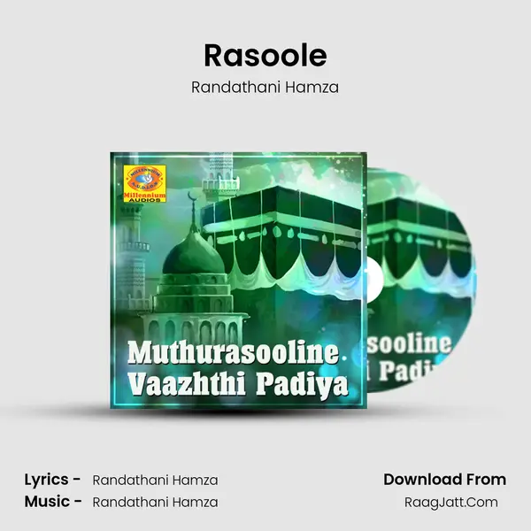 Rasoole Song mp3 | Randathani Hamza