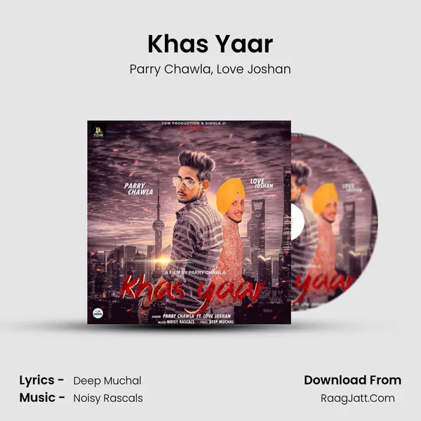 Khas Yaar mp3 song