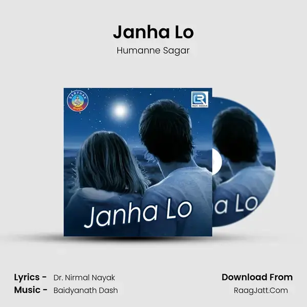 Janha Lo Song mp3 | Humanne Sagar