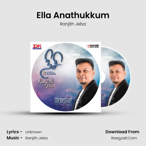 Ella Anathukkum mp3 song