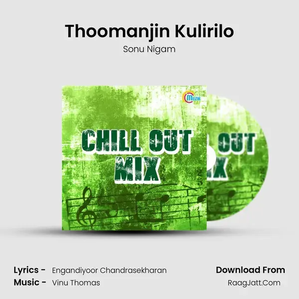 Thoomanjin Kulirilo mp3 song