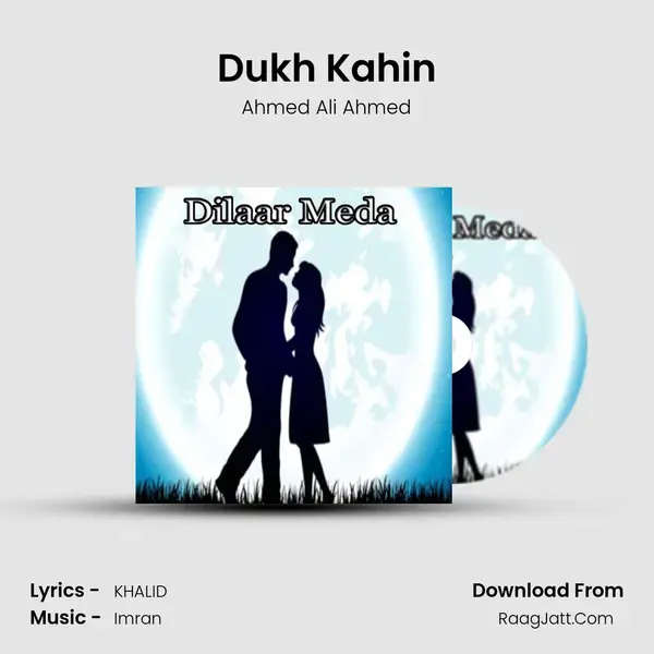 Dukh Kahin mp3 song