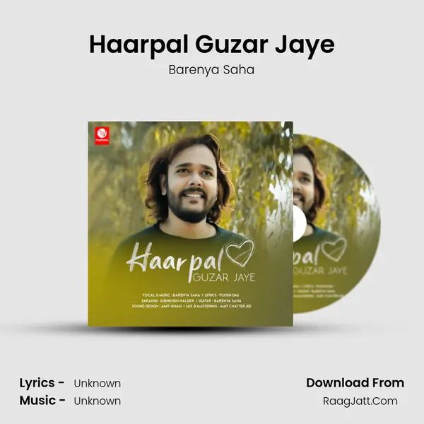 Haarpal Guzar Jaye Song mp3 | Barenya Saha