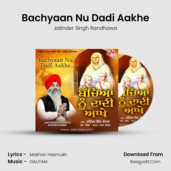 Bachyaan Nu Dadi Aakhe mp3 song