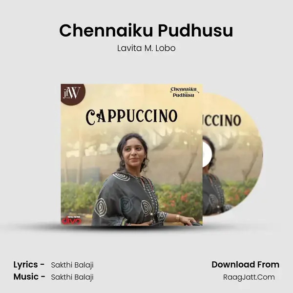 Chennaiku Pudhusu Song mp3 | Lavita M. Lobo