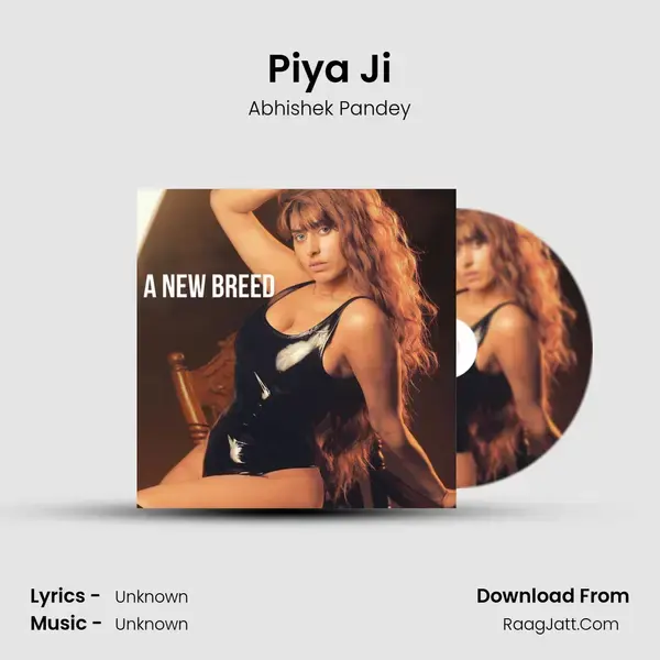 Piya Ji mp3 song