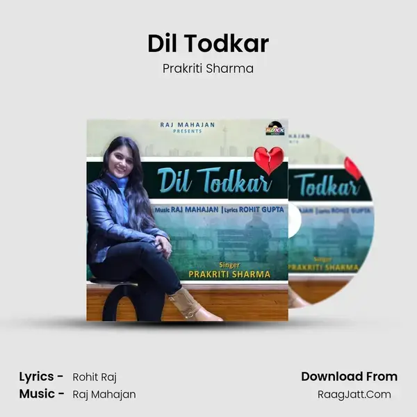 Dil Todkar mp3 song