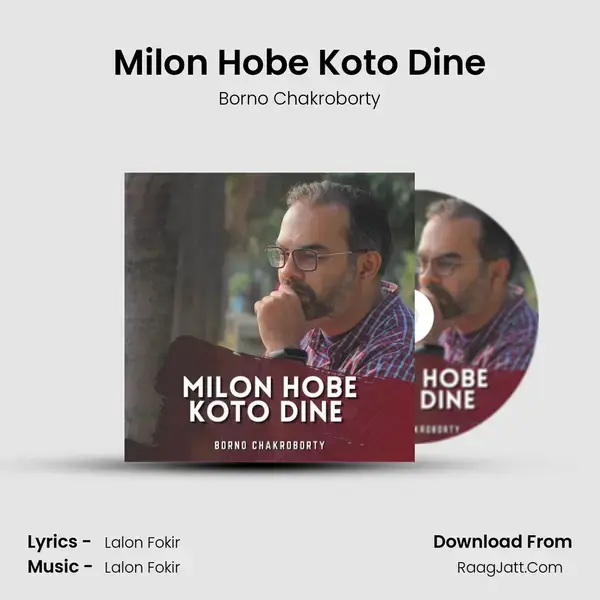 Milon Hobe Koto Dine mp3 song