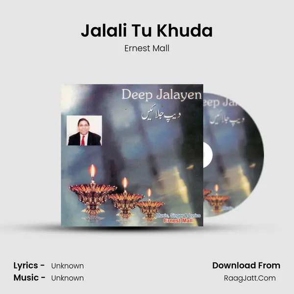 Jalali Tu Khuda Song mp3 | Ernest Mall