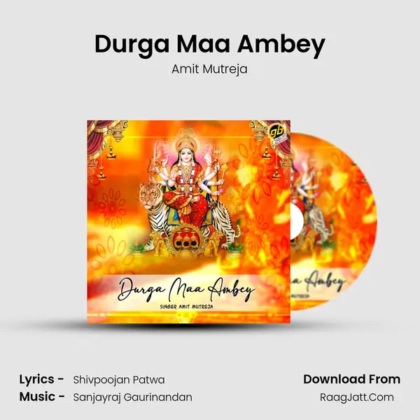 Durga Maa Ambey mp3 song