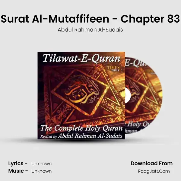 Surat Al-Mutaffifeen - Chapter 83 Song mp3 | Abdul Rahman Al-Sudais