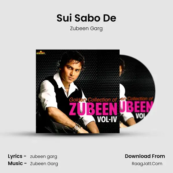 Sui Sabo De Song mp3 | Zubeen Garg